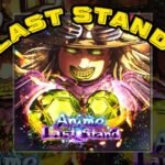 Anime Last Stand Codes