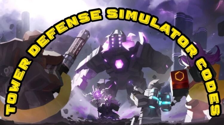 Tower Defense Simulator Codes