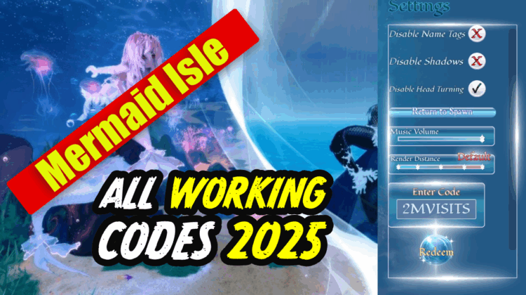 Mermaid Isle Codes May 2025