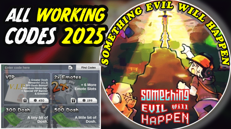 Something Evil Will Happen Codes June 2025
