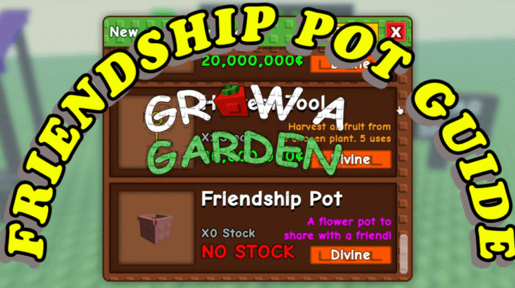 Grow a Garden Friendship Update