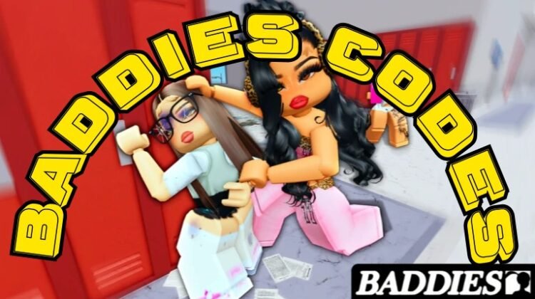 Baddies Codes