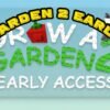 How to Play Grow a Garden 2 Early Access