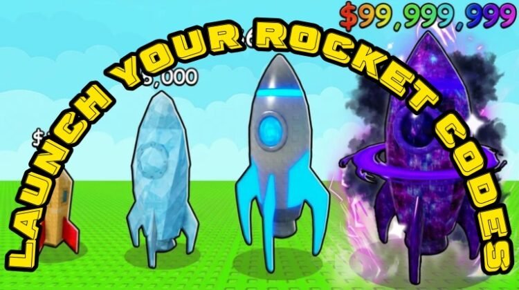Launch Your Rocket Codes